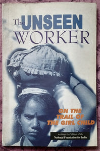 THE UNSEEN WORKER