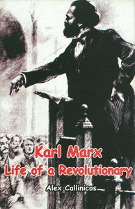 Karl Marx: Life of a Revolutionary